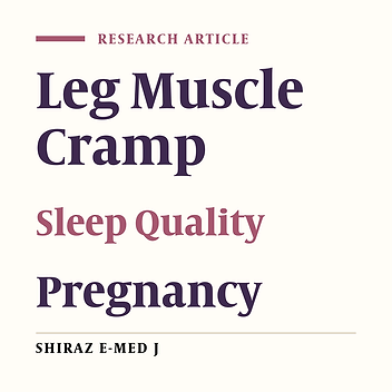 The Relationship Between Leg Muscle Cramps and Sleep Quality in Pregnant Women Visited the Health Centers in Tabriz