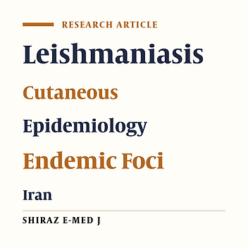 Epidemiologic Profile of Cutaneous Leishmaniasis Between 2010 - 2016 in an Endemic Area of Fars Province, South Iran