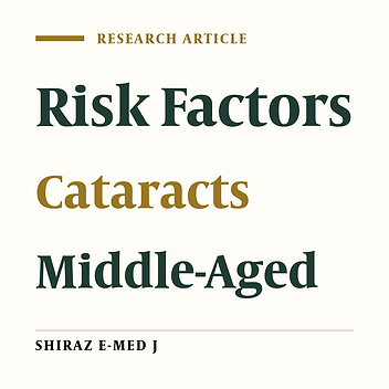 Risk Factors Associated with Cataracts in Middle-Aged People, an Incidence-Based Case-Control Study in Shiraz, Iran