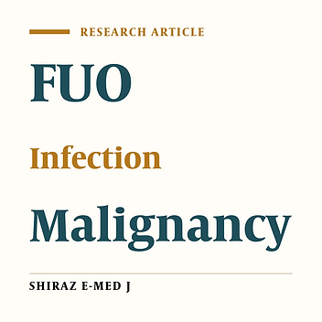 Etiology of Fever of Unknown Origin in Shiraz: A Southern Iranian Experience