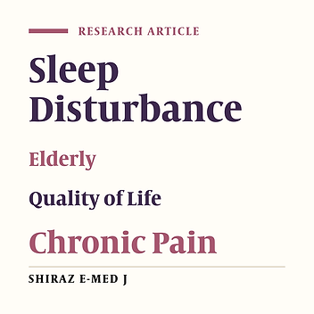 The Prevalence and Predictors of Sleep Disturbance in the Elderly: A Population-Based Study in Shiraz, Iran
