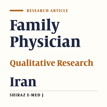 Developing Urban Family Physician Program in Shiraz, Fars Province, the Doctors’ Experiences: A Qualitative Research