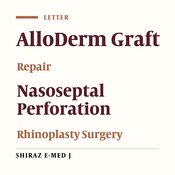 Use of AlloDerm Graft for Repairing Nasoseptal Perforation