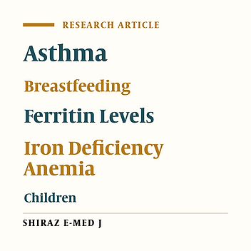 Breastfeeding, Serum Level of Hemoglobin and Ferritin Associated with the Risk of Asthma in Children: A Case-Control Study