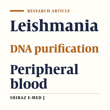 A Simple and Rapid DNA Purification Method for Detection of Leishma- nia DNA in Peripheral Blood of Patients with Visceral Leishmaniasis