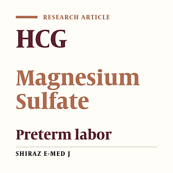 Magnesium Sulfate versus HCG (Human Chorionic Gonadotropin) in Suppression of Preterm Labor