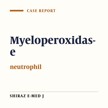 Laboratory Diagnosis of Myeloperoxidase Deficiency: A Case Report.
