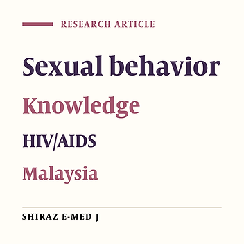 Sexual Behavior, Knowledge and Attitude of Non-Medical University Students Towards HIV/AIDS in Malaysia