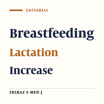 Exclusive Breastfeeding; How Could It Be Promoted?