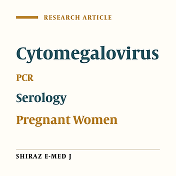 A Seromolecular Study on the Prevalence of Cytomegalovirus in Pregnant Women Living in Golestan Province, Iran