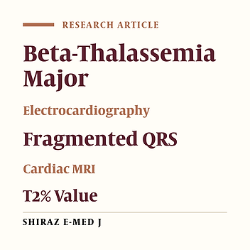 Assessment of the Relationship Between Iron Overload Based on Cardiac T2* MRI and Fragmented QRS in Beta-Thalassemia Major Patients