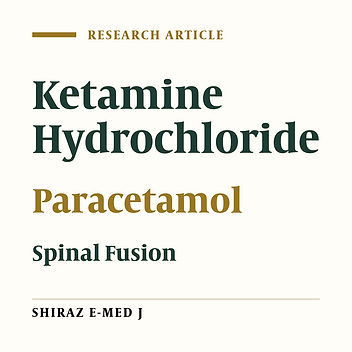 A Comparative Study on the Use of Ketamine and Apotel Infusion Pump for the Control of Pain After Posterior Fusion Operations: A Randomized Controlled Trial