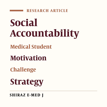 Challenges and Motivational Facilitators of Social Accountability in Medical Students of Shiraz University of Medical Sciences: A Qualitative Study