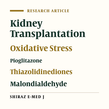 A Triple-Blind Randomized Controlled Trial on Impacts of Pioglitazone on Oxidative Stress Markers in Diabetic Kidney Transplant Recipients