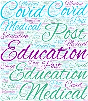 Post-COVID Medical Education