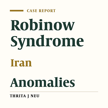 The First Report of Robinow Syndrome in Iran and Literature Review