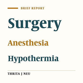 Incidence and Distribution of Inadvertent Severe Intraoperative Hypothermia During Cancer Surgery: a Retrospective Single Center Study