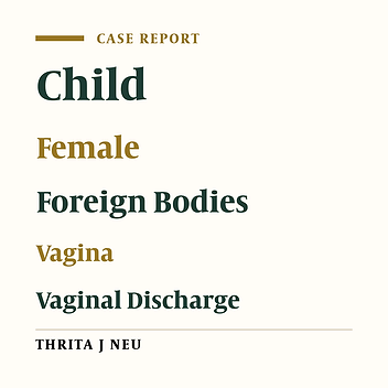 Vaginal Bleeding due to Insertion of Button Battery: A Case Report and Review of Literature
