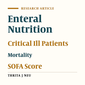 Effect of Early Enteral Nutrition on Clinical Outcomes in an Intensive Care Unit
