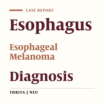 Primary Malignant Esophageal Melanoma in a 47-Year-Old Woman: A Case Report and Review of Literature