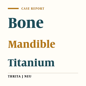 Mandibular Reconstruction Using Custom-Made Titanium Mesh Tray and Autogenous Bone Graft: A Case Report