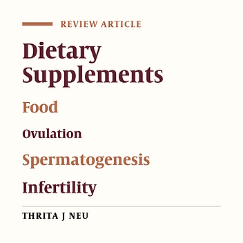 Association of Dietary Factors With Male and Female Infertility: Review of Current Evidence