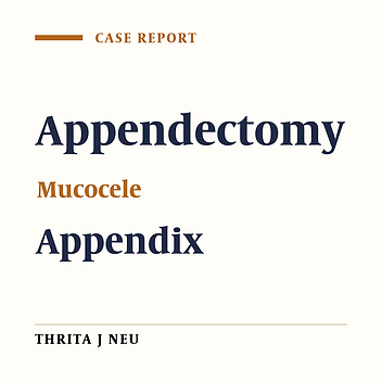 Myxoglobulosis, a Rare Variant of Appendiceal Mucocele: Case Report and Review of the Literature