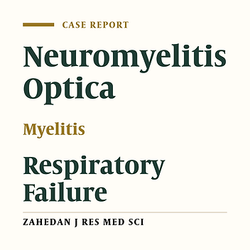 Presentation of Neuromyelitis Optica with Recurrent Severe Myelitis and Acute Respiratory Failure in an Old Woman