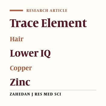 A Research on the Level of Zinc and Copper in the Hair of Students with Lower IQ