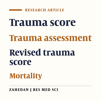 Correlation of Revised Trauma Score with Mortality Rate of Traumatic Patients within the First 24 hours of Hospitalization
