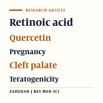 The Effects of Quercetin and Retinoic acid on Skeletal System of Rat Embryos in Prenatal Period