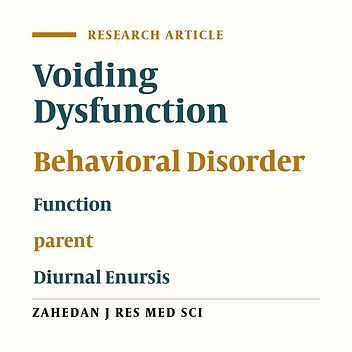 Parents Function and Behavioral Disorders in Children with and without Diurnal Voiding Dysfunction: A Comparative Study