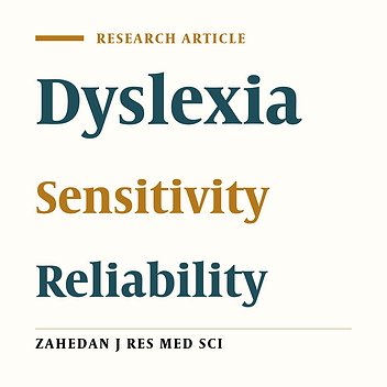 Assessment of the Psychometric Properties of the New Version of Tehran- Stanford- Binet Intelligence Scale in Children with Dyslexia