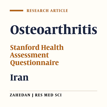 Measuring the Validity and Reliability of the Persian Version of Stanford Health Assessment Questionnaire in Iranian Patients with Osteoarthritis