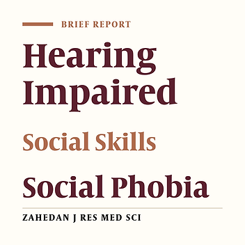 The Effectiveness of Social Skill Training on Hearing Impaired Students