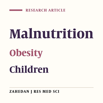 Nutritional Status and Related Factors in Children, Bandar Turkmen District, Iran