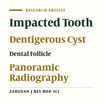 Evaluation of Panoramic Radiography at Showing Width of the Dental Follicle