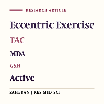 The Effect of Eccentric Exercise on Total Anti-Oxidant Capacity, Reduced Glutathione and Malondialdehyde Levels in Active Women