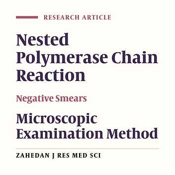 Evaluation of Negative Malaria Giemsa-Stained Smears Referred from Malaria Centers in Sistan and Balouchestan Using Nested Polymerase Chain Reaction