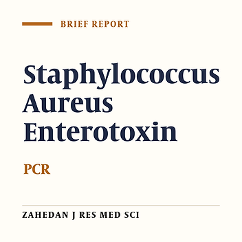 Detection of Enterotoxigenic Staphylococcus aureus in Schizothorax zarudnyi Using PCR Method