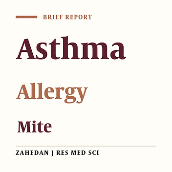 The Level of Mite Dermatophagoides’ Allergens (Der-p 1 and Der-f 1) in Birjand