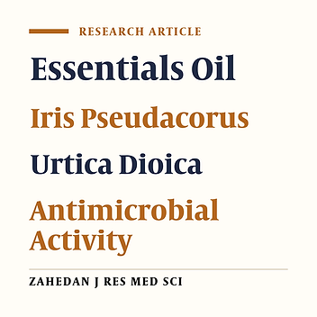 In Vitro Antimicrobial Activity of Iris pseudacorus and Urtica dioica