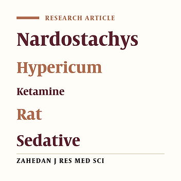 Comparative Study of Sedative and Anxiolytic Effects of Herbal Extracts of Hypericum perforatum with Nardostachys jatamansi in Rats