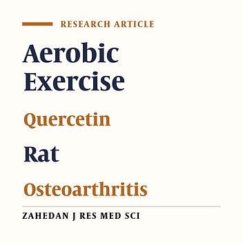 The Effect of Aerobic Exercise with and without Quercetin Supplementation on Rat’s Knee Osteoarthritis