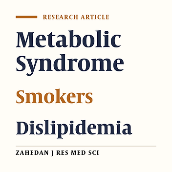 Comparison of Indicators of Metabolic Syndrome in Iranian Smokers