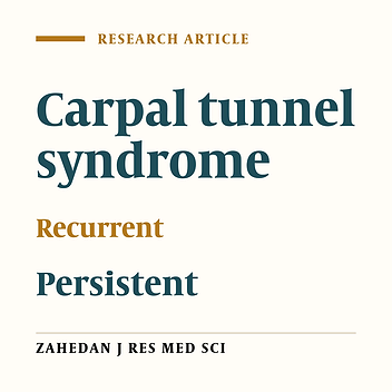 Incidence of Recurrent and Persistent Carpal Tunnel Syndrome following Open Transverse Carpal Ligament Release