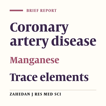 The Relationship between Serum Level of Manganese and Severity of Coronary Atherosclerosis