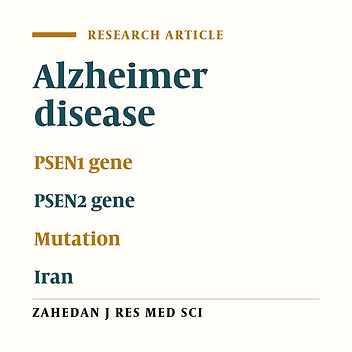 Investigation of PSEN1, 2 Hot Spots in Iranian Early-Onset Alzheimer's Disease Patients