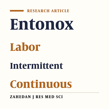 Effects of Continuous vs. Intermittent Method of Entonox on Labor Progress