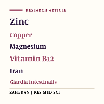Levels of Zinc, Copper, Magnesium Elements, and Vitamin B12, in Sera of Schoolchildren With Giardiasis and Entrobiosis in Kashan, Iran